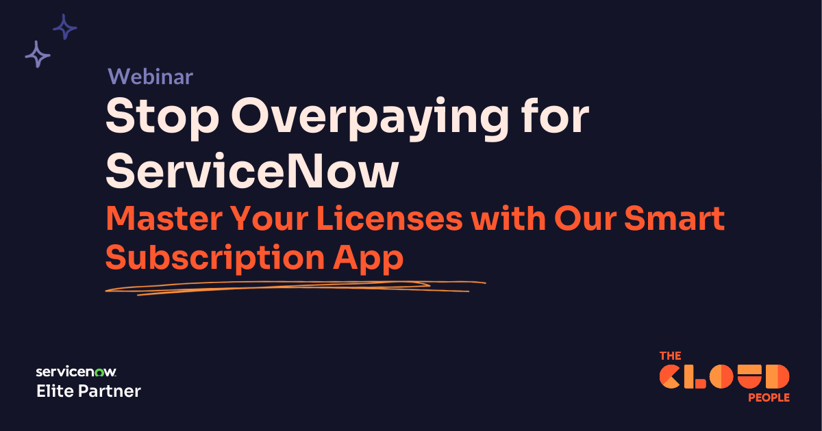Stop overpaying for ServiceNow: Master your licenses with our Smart Subscription App